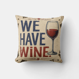 Cojín Decorativo We Have Wine Rustic Wine Lover Kitchen Decor