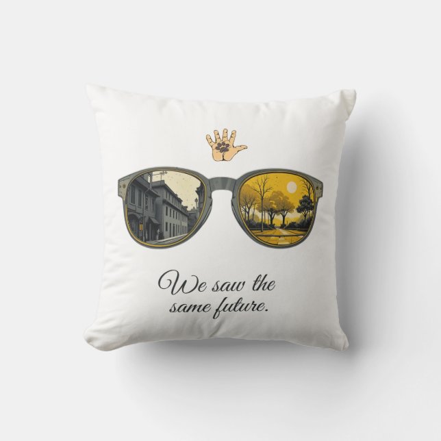 Cojín Decorativo We saw the same future (Anverso)