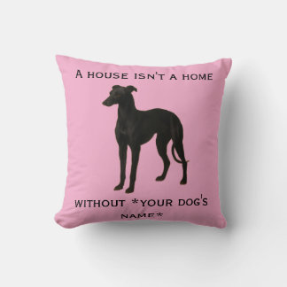 Cojín Decorativo Whippet cushion 'A House isn't a home without ...'