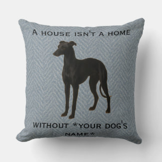 Cojín Decorativo Whippet cushion 'A House isn't a home without ...'