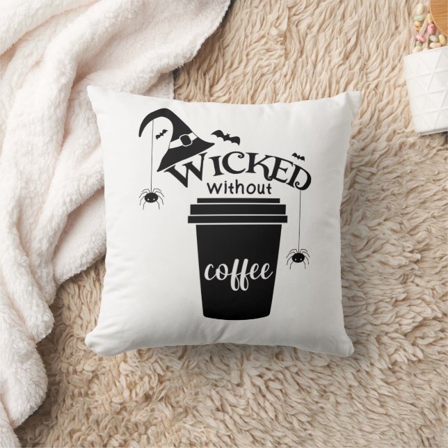 Cojín Decorativo Wicked Without Coffee – Funny Witchy Coffee Lover  (Manta)
