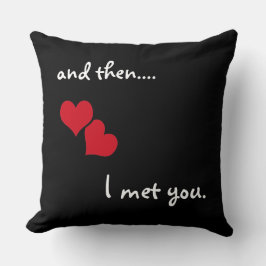 Cojín Decorativo Y luego... Te conocí