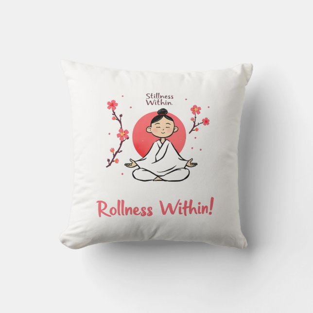 Cojín Decorativo Yoga Balance Design - 'Stillness Within Rollness  (Anverso)