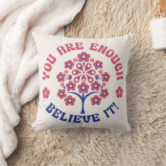 Cojín Decorativo You Are Enough Inspirational Pillow