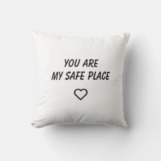 Cojín Decorativo You Are My Safe Place Pillow