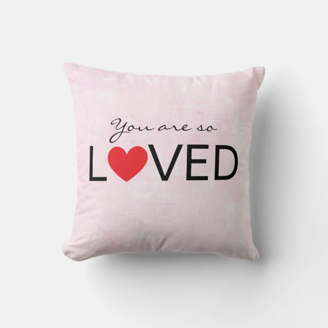Cojín Decorativo You Are So Loved Pillow  (Anverso)