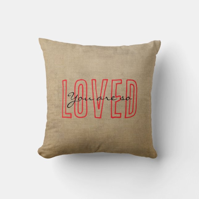 Cojín Decorativo You Are So Loved Throw Pillow (Anverso)