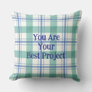 Cojín Decorativo You are your best project