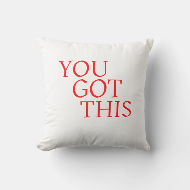 Cojín Decorativo You Got This – Motivational Encouragement Quote (Anverso)