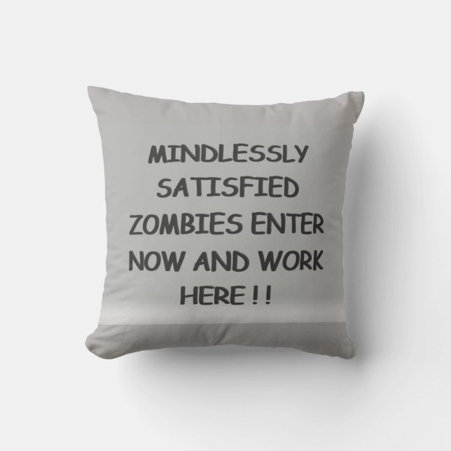 Cojín Decorativo Zombis sin pensar satisfechos (Anverso)