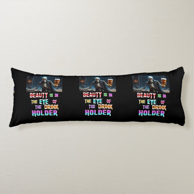 Cojín La Belleza Está En El Ojo Del Consumidor De Bebida (Anverso)