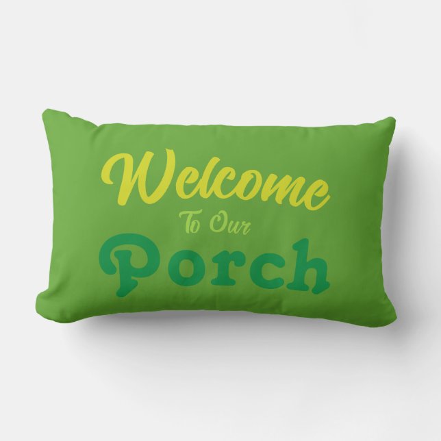 Cojín Lumbar Bienvenido a nuestro Porch / Always / St Patrick's (Anverso)
