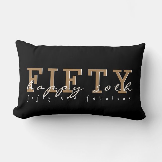 Cojín Lumbar Cincuenta y fabuloso | Feliz 50° | Negro y Tan (Anverso)