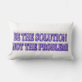 Cojín Lumbar Diseño de ilustraciones "BE THE SOLUTION" Buy Now