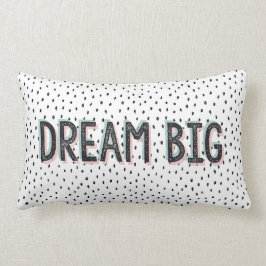 Cojín Lumbar Dream Big Inspirador cita Lumbar Cushion