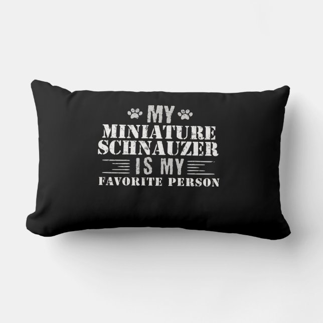Cojín Lumbar El Schnauzer miniatura es mi favorito (Anverso)
