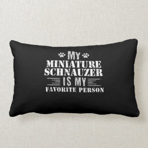Cojín Lumbar El Schnauzer miniatura es mi favorito
