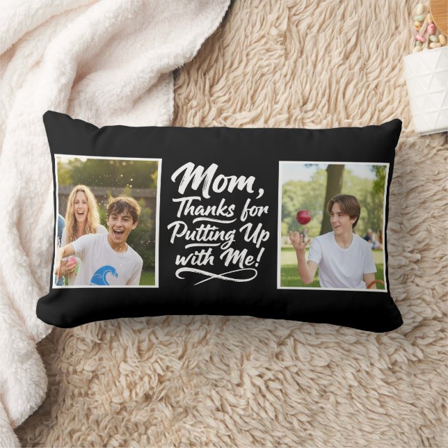 Cojín Lumbar Funny Mom Thanks Putting Up With Me 2 Photo black  (Manta)