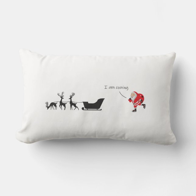 Cojín Lumbar Funny santa 'I am coming' for sleigh (Anverso)