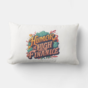 Cojín Lumbar "Humor en las altas finanzas".
