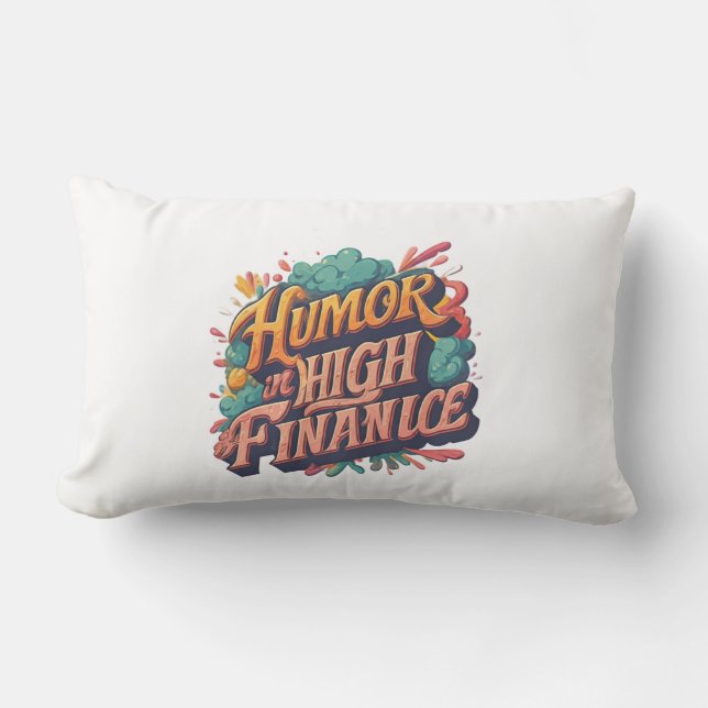 Cojín Lumbar "Humor en las altas finanzas". (Anverso)
