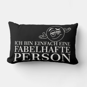 Cojín Lumbar ¡Ich bin einfach eine fabelhafte Person!