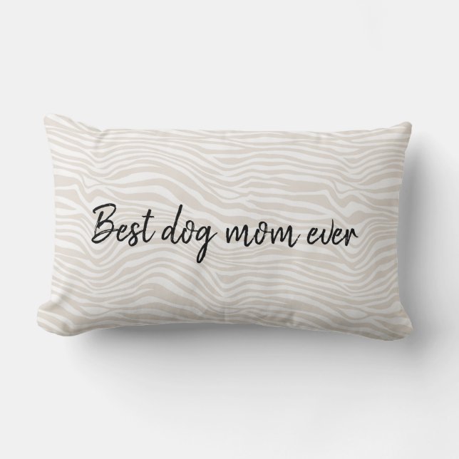 Cojín Lumbar Mejor Mamá Perro Estampado Cebra (Anverso)
