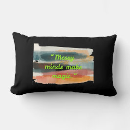 Cojín Lumbar Messy Minds Make Magic | Abstract Brushstroke