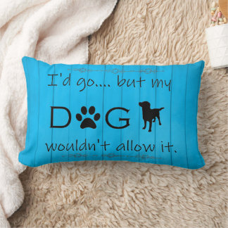 Cojín Lumbar Mi Perro no lo dejaría Lumbar Pillow - Azul
