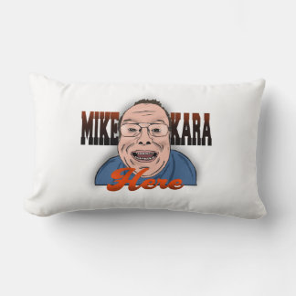 Cojín Lumbar Mike Kara Here Pillow