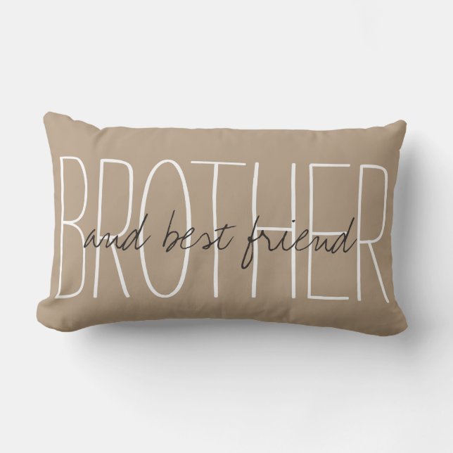 Cojín Lumbar MODA PILLOW_ " BROTHER… y mejor amigo… " (Anverso)