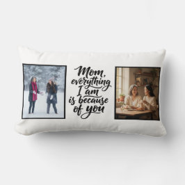 Cojín Lumbar Mom Everything I Am Brush Script 2 Photo