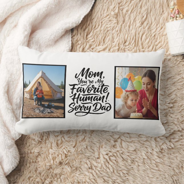 Cojín Lumbar Mom Favorite Human Sorry Dad Two Photo Funny (Manta)