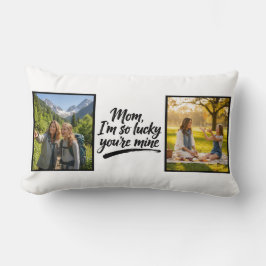 Cojín Lumbar Mom Im So Lucky Youre Mine Brush Script 2 Photo