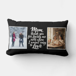 Cojín Lumbar Mom Thanks For Loving Me Brush Script 2Photo Black
