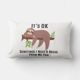 Cojín Lumbar Need a Break Pillow