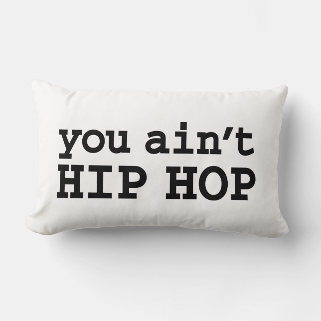 Cojín Lumbar no eres HIP HOP (Anverso)