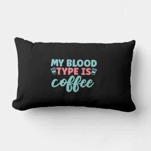 Cojín Lumbar Nurse Gift Mi Tipo De Sangre Es Café