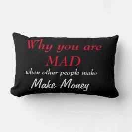 Cojín Lumbar Por qué estás enfadado cuando otros ganan dinero