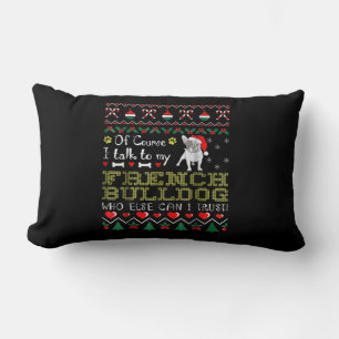 Cojín Lumbar Por Supuesto, Hablo Con Mi Bulldog Francés
