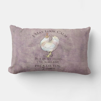 Cojín Lumbar "Puedo parecerme tranquilo" Pollo