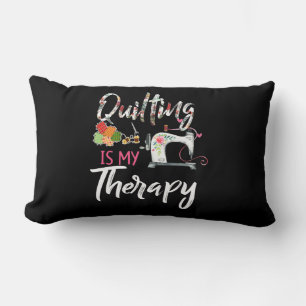 Cojín Lumbar Quilting es mi terapia  Gracioso Amante de Atrapam