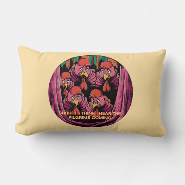 Cojín Lumbar ¡Shhh! ¡Creo Que Escuché La Llegada De Los Peregri (Anverso)