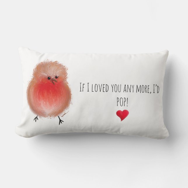 Cojín Lumbar Si te amara más, saldría un atraco lindo. (Anverso)