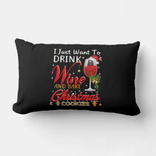 Cojín Lumbar Solo quiero beber vino y hornear navidades.