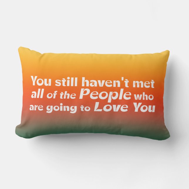 Cojín Lumbar Todavía no te has conocido... (Anverso)