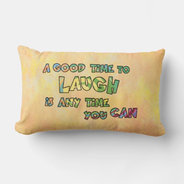 Cojín Lumbar UN BUEN TiME PARA REÍR ES QUE TiME PUEDES (Anverso)