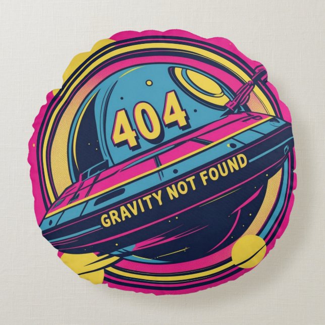 Cojín Redondo 404 Gravity Not Found - Arte pop del espacio retro (Anverso)