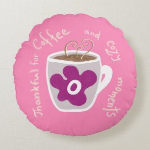 Cojín Redondo Acogedora taza de café con una gran flor y cita