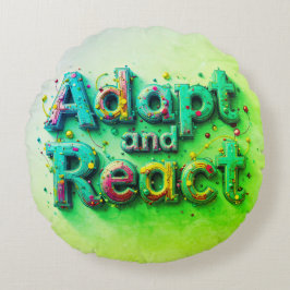 Cojín Redondo Adaptarse y reaccionar